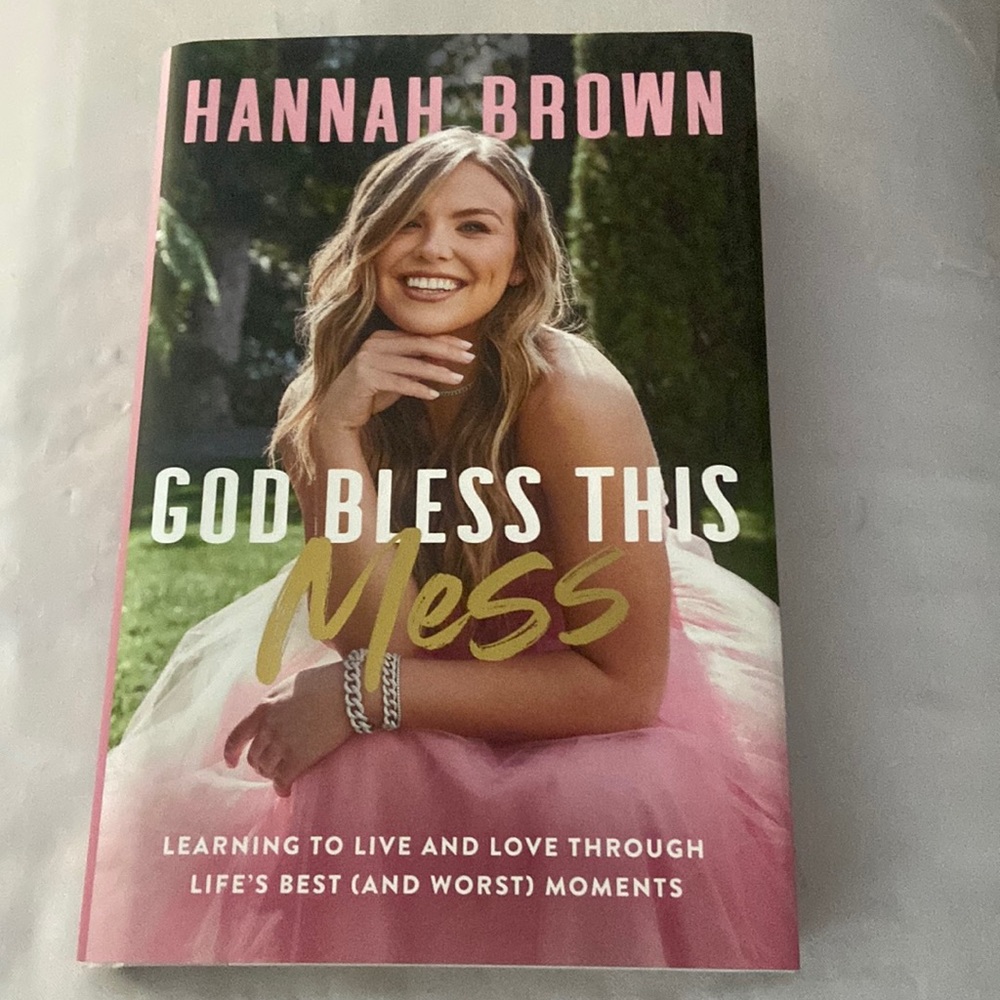God bless this mess by Hannah Brown